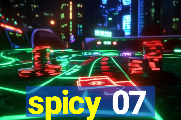 spicy 07